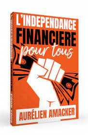 L'indépendance financière pour tous