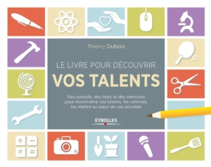 Le livre pour découvrir vos talents - livres PDF inspirants