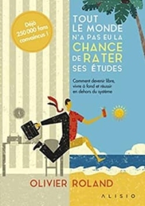 Tout le monde n'a pas la chance de rater ses études - livres PDF inspirants